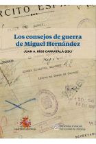 LOS CONSEJOS DE GUERRA DE MIGUEL HERNANDEZ