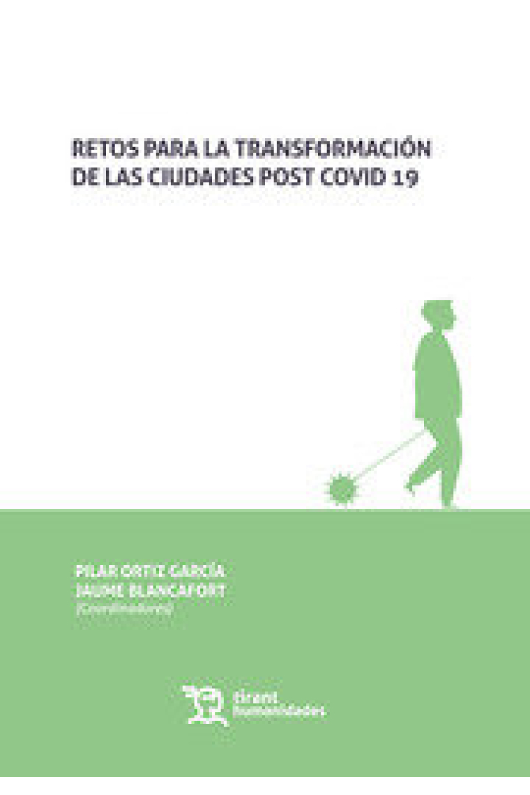 RETOS PARA TRANSFORMACION DE CIUDADES POST COVID 19