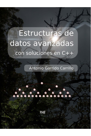 Estructuras de datos avanzadas con soluciones en C++