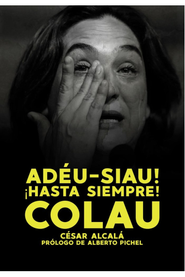 HASTA SIEMPRE COLAU