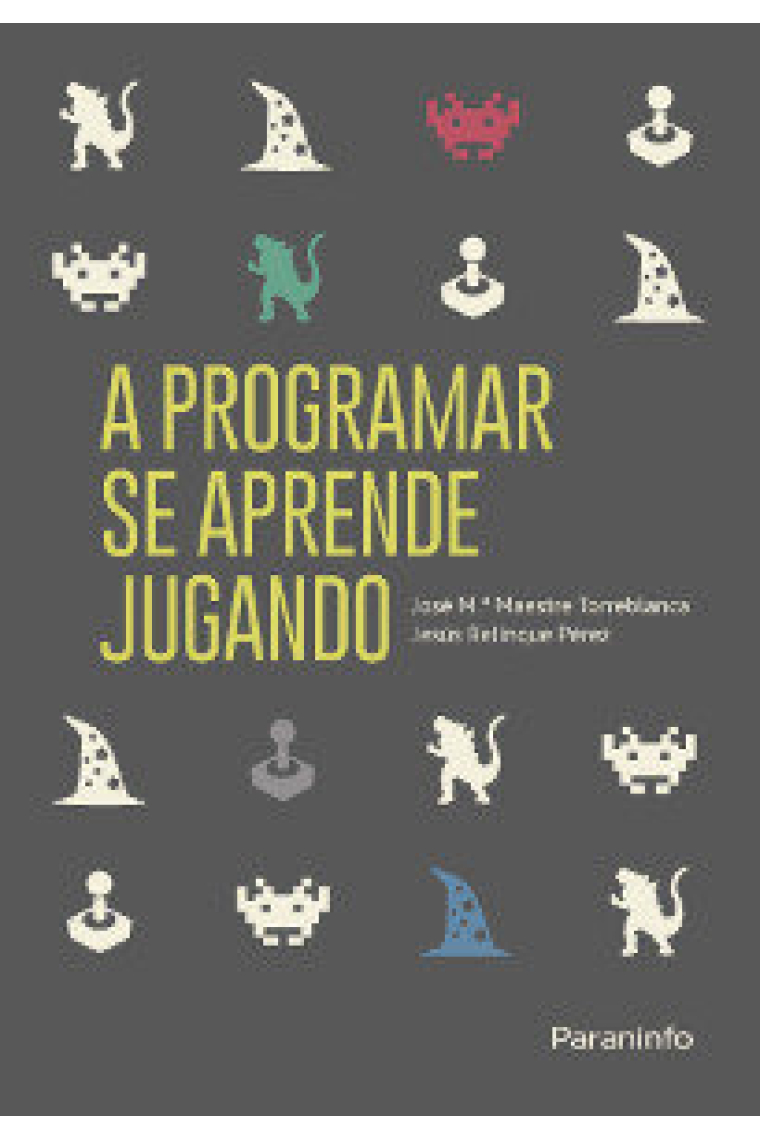 A programar se aprende jugando