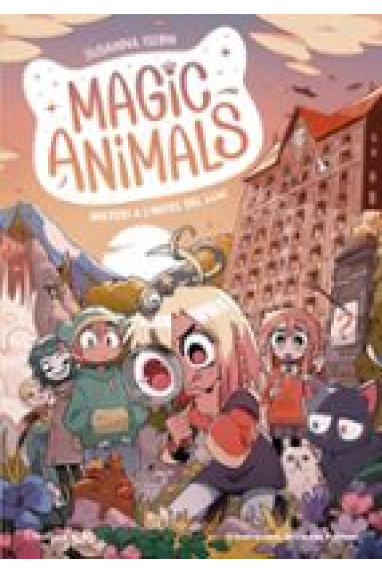 Magic Animals 6. Misteri a l ́hotel del Llac