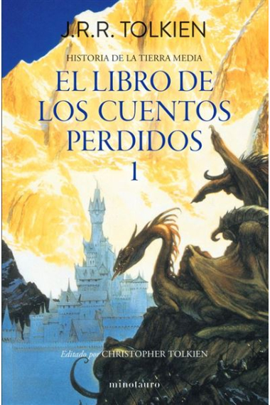 El libro de los cuentos perdidos 1. Historia de la Tierra Media nº 01/13