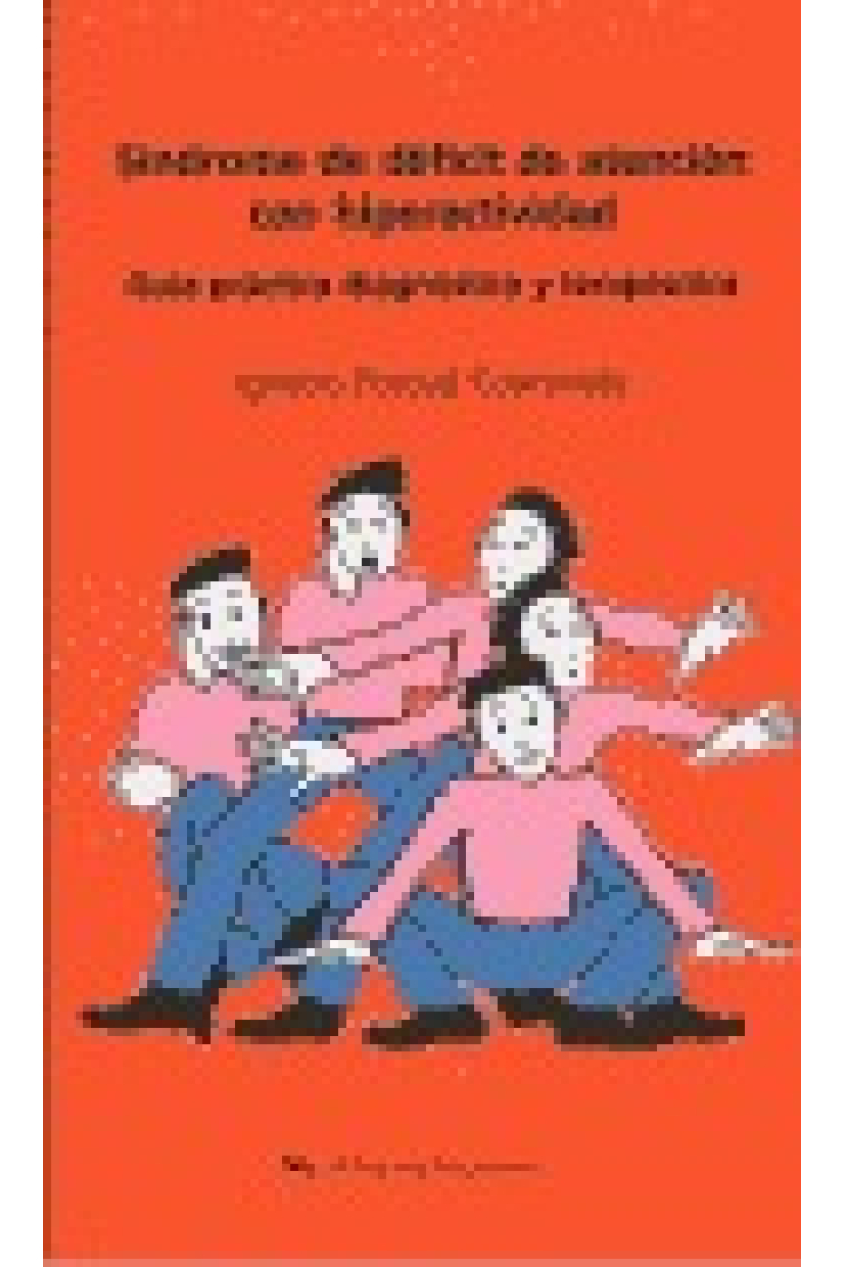 Síndrome de déficit de atención con hiperactividad. Guía practica diag