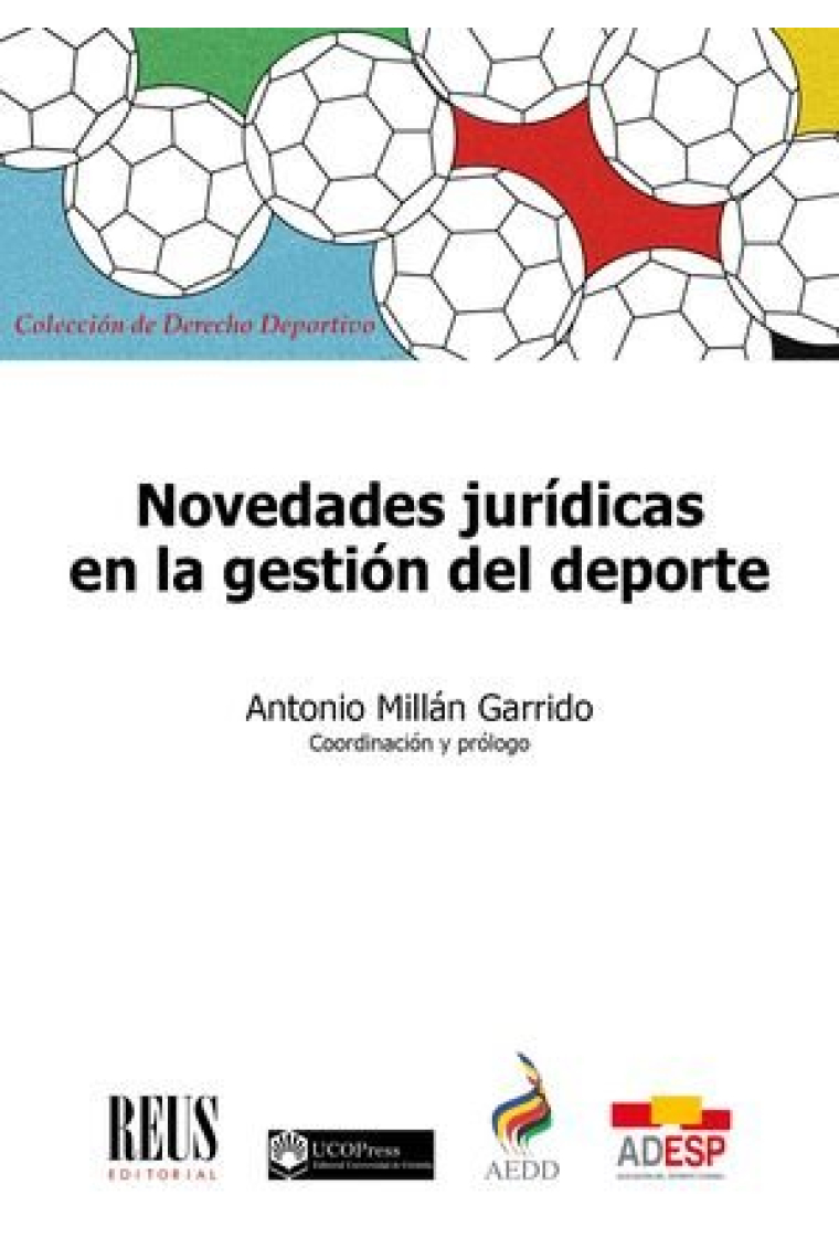 NOVEDADES JURIDICAS EN LA GESTION DEL DEPORTE