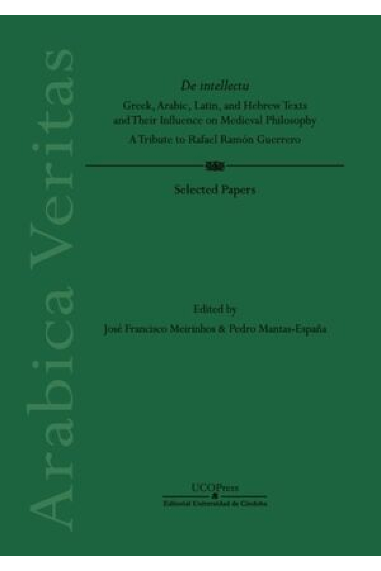 De Intellectu: Greek, Arabic, Latin and Hebrew Texts and their influence on Medieval Philosophy