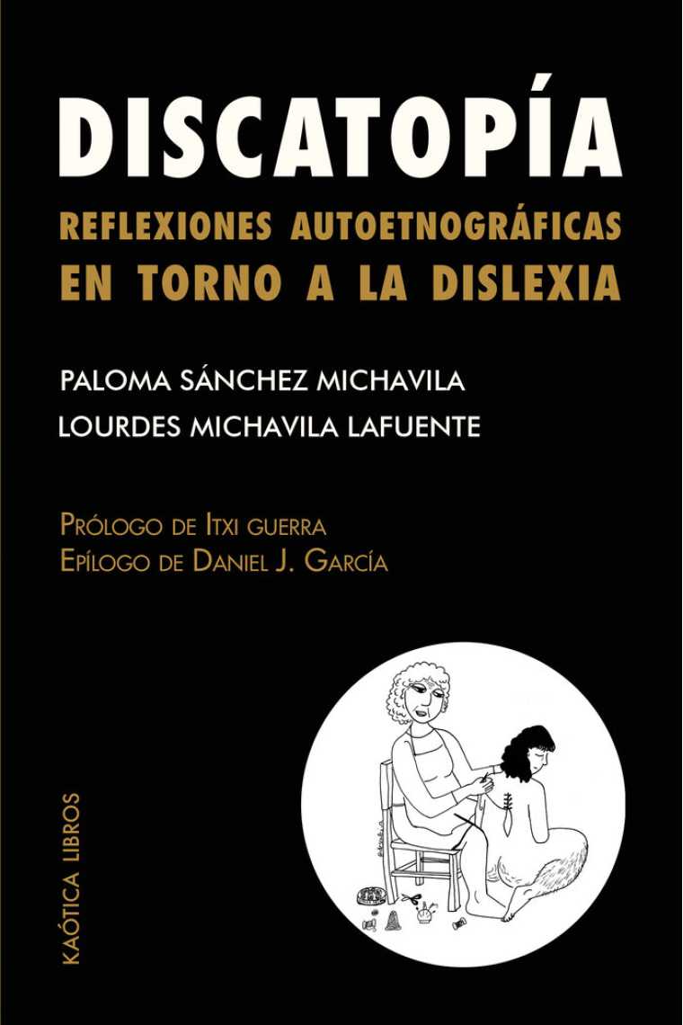 Discatopía. Reflexiones autoetnográficas en torno a la dislexia