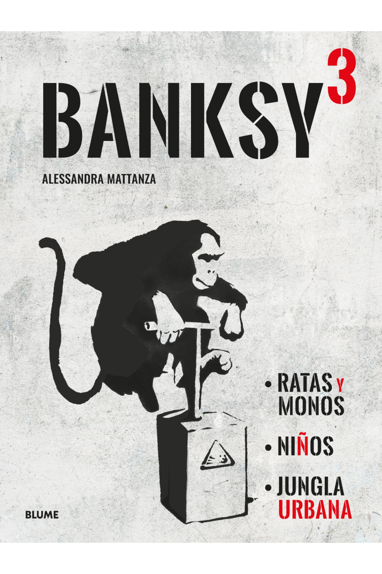 Banksy. Ratas y monos. Niños. Jungla urbana