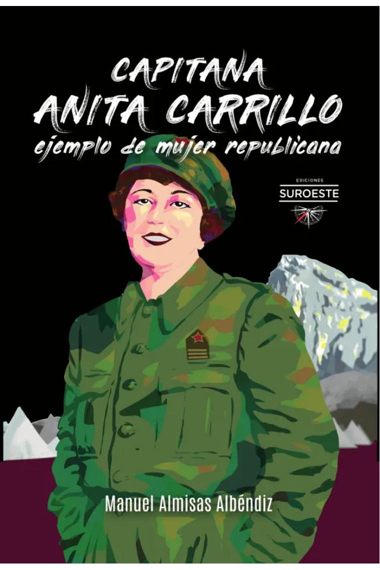 CAPITANA ANITA CARRILLO. EJEMPLO DE MUJER REPUBLICANA