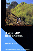 El Montseny. Itineraris pel parc natural