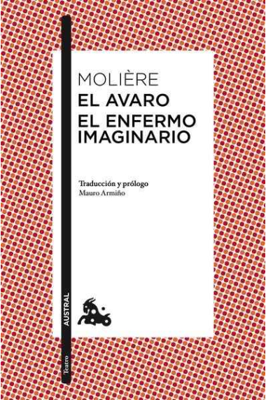 El avaro / El enfermo imaginario