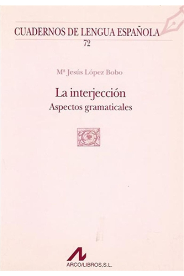 La interjección: Aspectos gramaticales