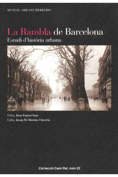 Rambla de Barcelona. Estudi d'història urbana