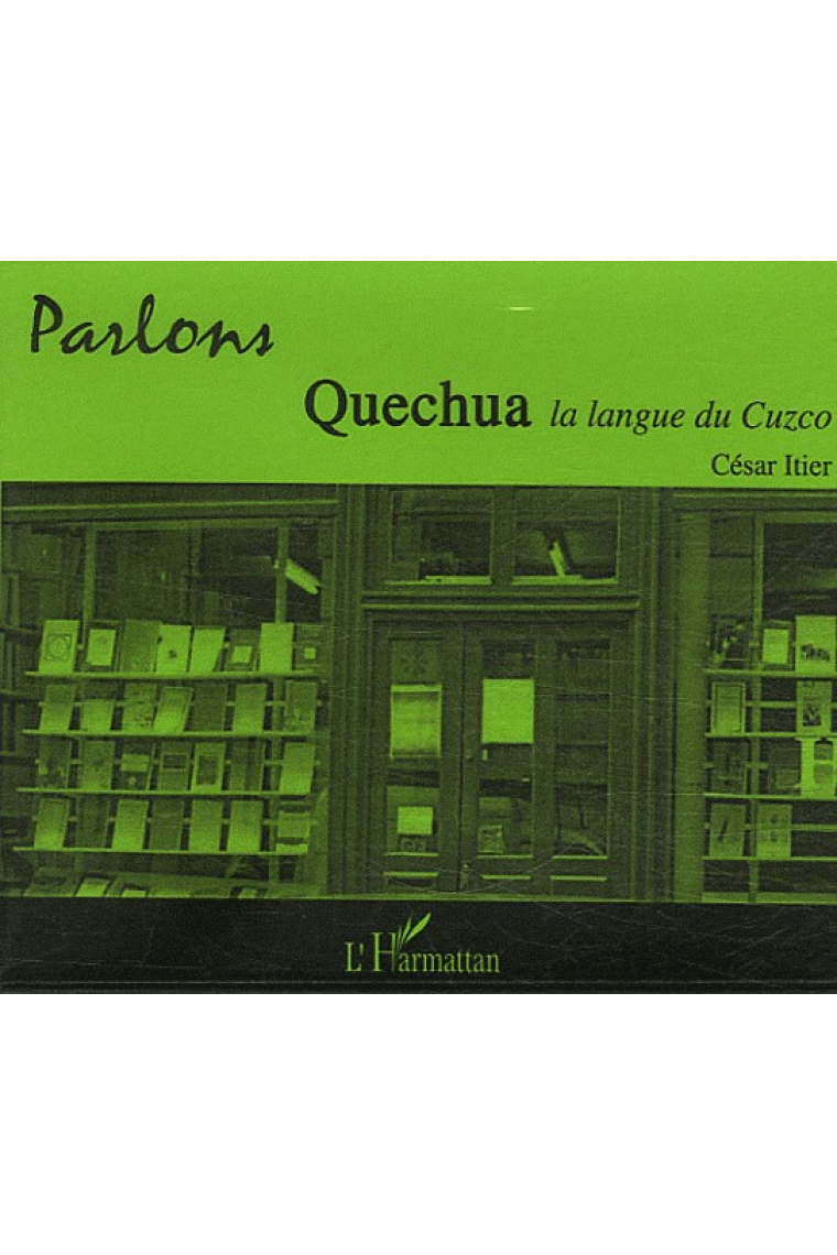 Parlons Quechua la langue du Cuzco Audio CD