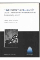 Traducción y Globalización. Análisis y perspectivas del fenómeno publicitario (Inglés-Español-Alemán)