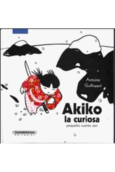 Akiko la curiosa. Pequeño cuento zen