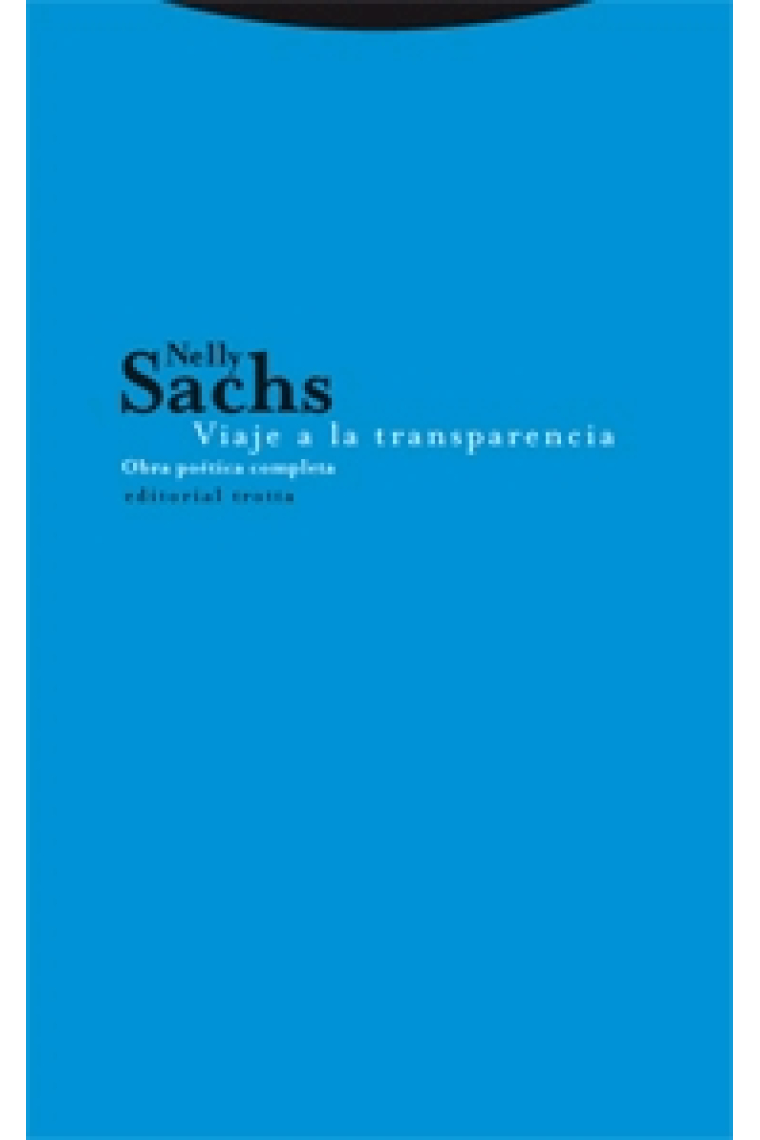 Viaje a la transparencia (Obra poética completa)