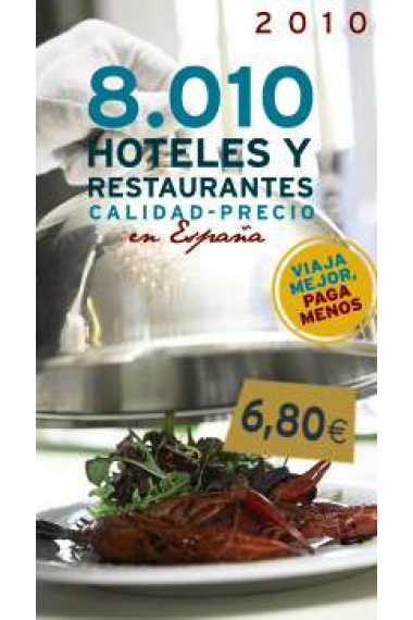 8010 Hoteles y Restaurantes. Maxi Guía Viva