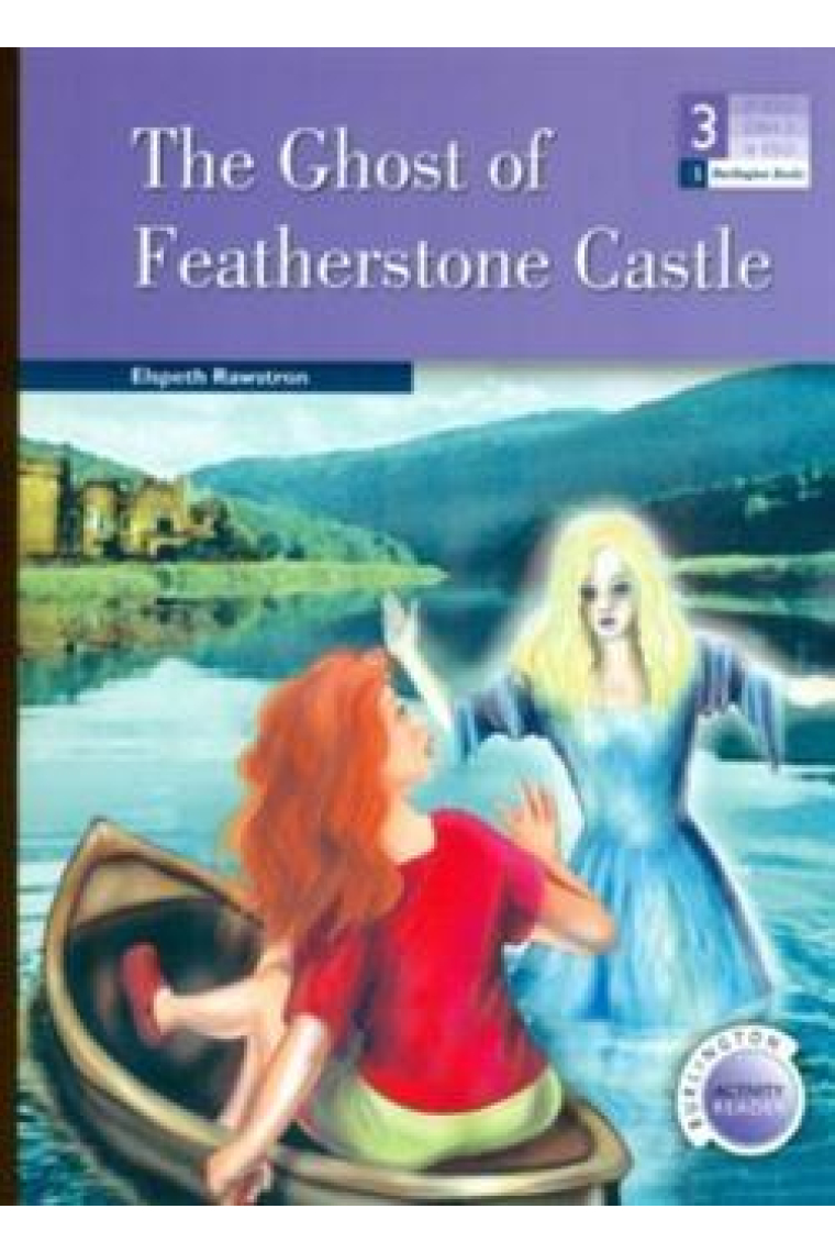 The Ghost of Featherstone Castle - Burlington Activity Reader - 3º ESO