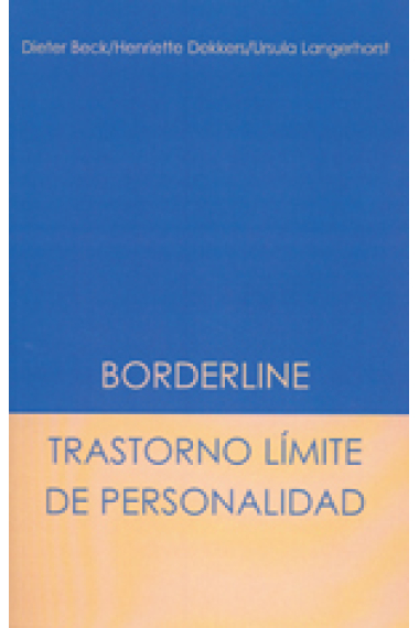 Bordeline : Trastorno límite de la personalidad