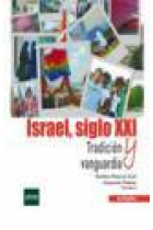 Israel, siglo XXI. Tradición y vanguardia