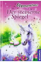 Sternenschweif - Der steinerne Spiegel