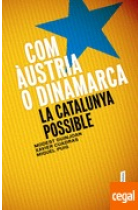 Com Àustria o Dinamarca. La Catalunya possible