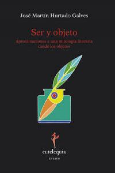 Ser y objeto: aproximaciones a una ontología literaria desde los objetos