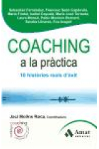 Coaching a la pràctica. 10 històries reals d'èxit