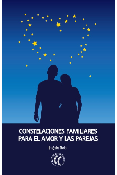 Constelaciones familiares para el amor y la parejas