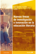 Nuevas líneas de investigación e innovacion en la educación literaria