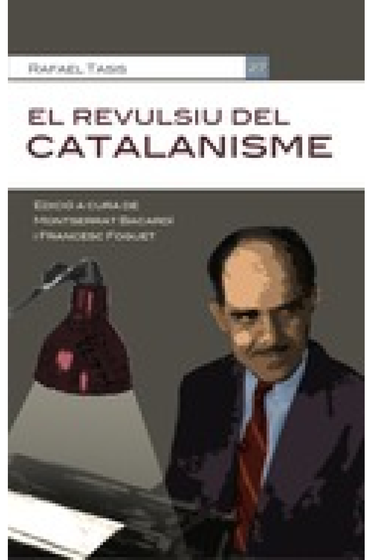 El revulsiu del catalanisme