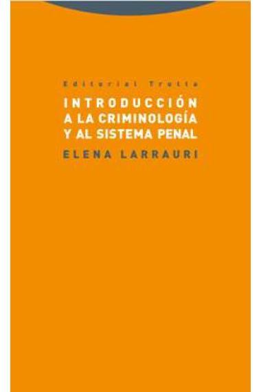 Introducción a la criminolgia y al sistema penal