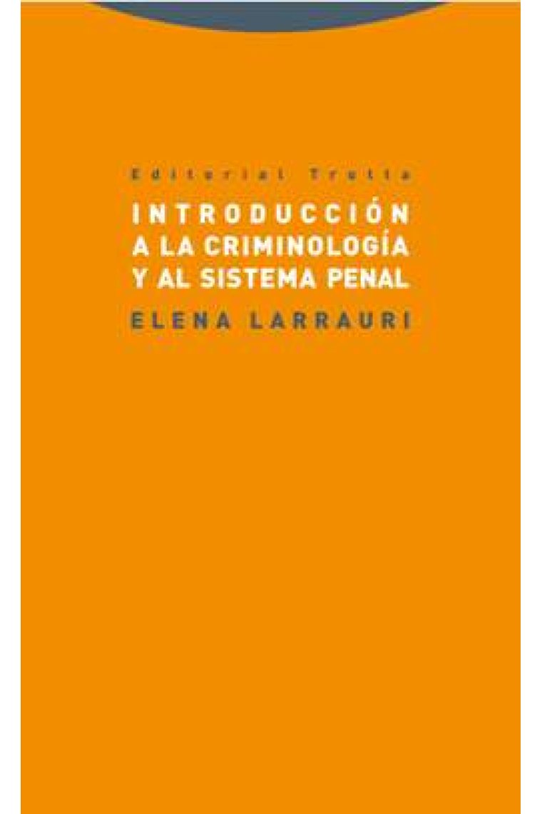 Introducción a la criminolgia y al sistema penal