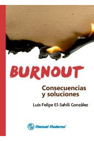 Burnout.Consecuencias y soluciones