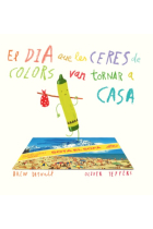 El dia que les ceres de colors van tornar a casa