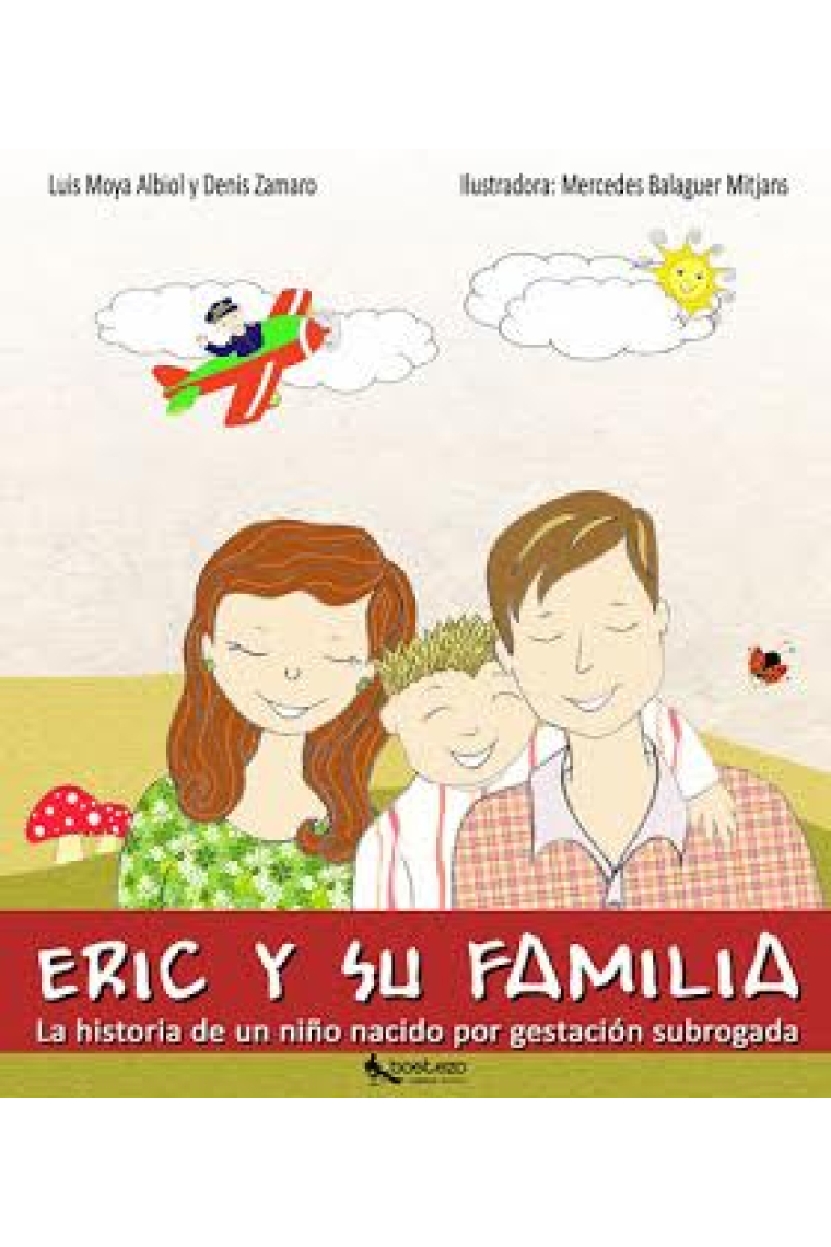 Eric y su familia.  La historia de un niño nacida por gestación subrogada