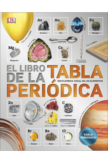 El Libro de la Tabla periódica : enciclopedia visual de los elementos