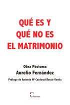 Qué es y qué no es el matrimonio