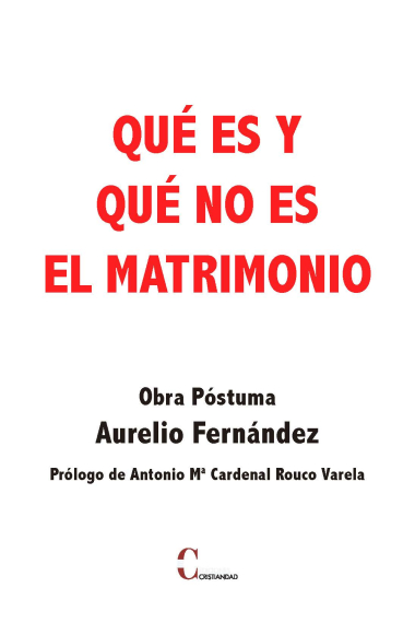 Qué es y qué no es el matrimonio