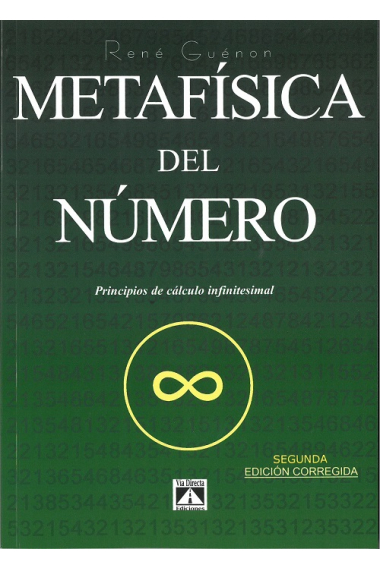 Metafísica del número: principio de cálculo infinitesimal (Segunda edición corregida)