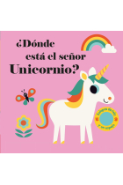 ¿Dónde está el señor unicornio?