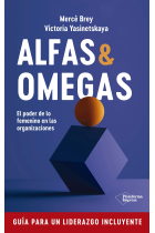 Alfas & Omegas. El poder de lo femenino en las organizaciones