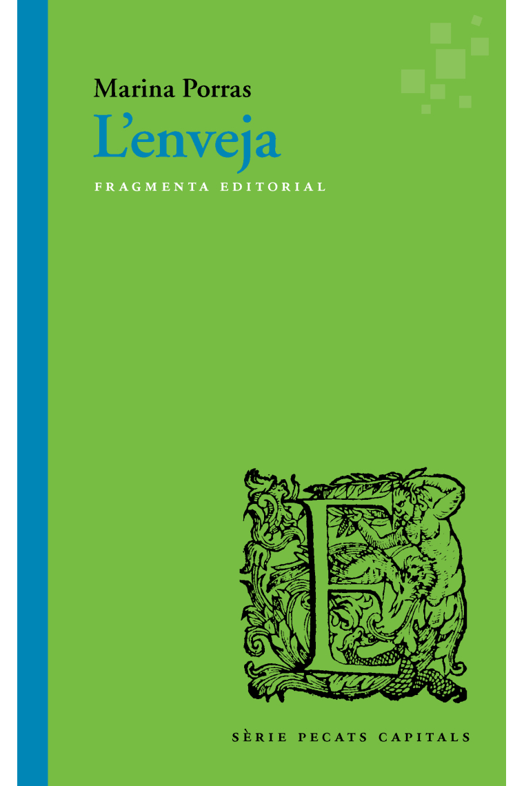 L'enveja (Sèrie «Pecats capitals»)