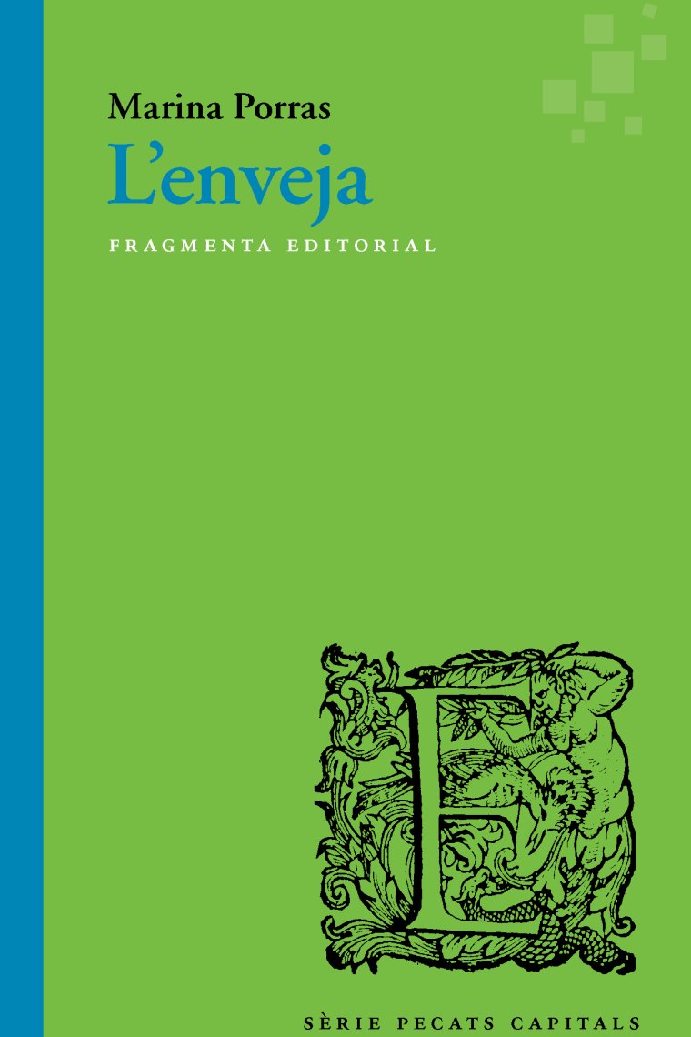 L'enveja (Sèrie «Pecats capitals»)