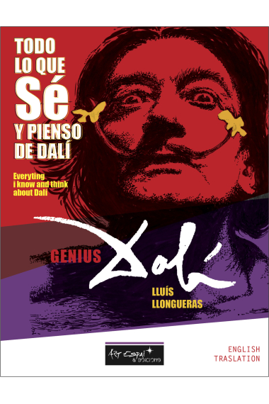 Genius Dalí. Todo lo que sé y pienso de Dalí