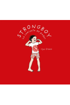 Strongboy, la camiseta de poder (acoso escolar)