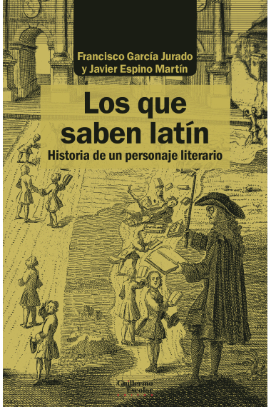 Los que saben latín: historia de un personaje literario