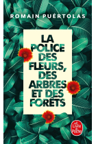 La police des fleurs, des arbres et des forets