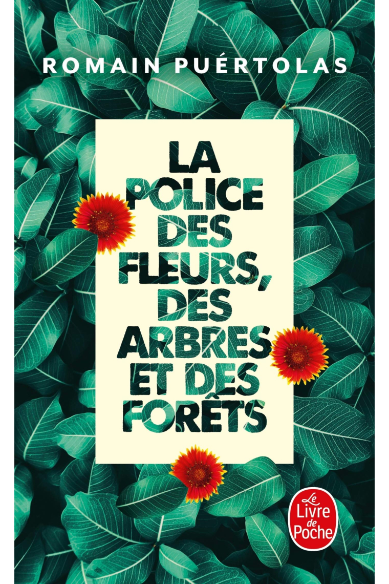 La police des fleurs, des arbres et des forets